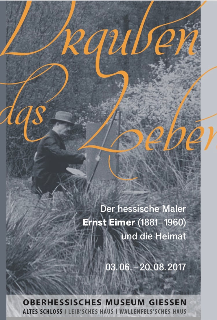 Ernst Eimer, Ausstellung 2017 Museum Gießen
